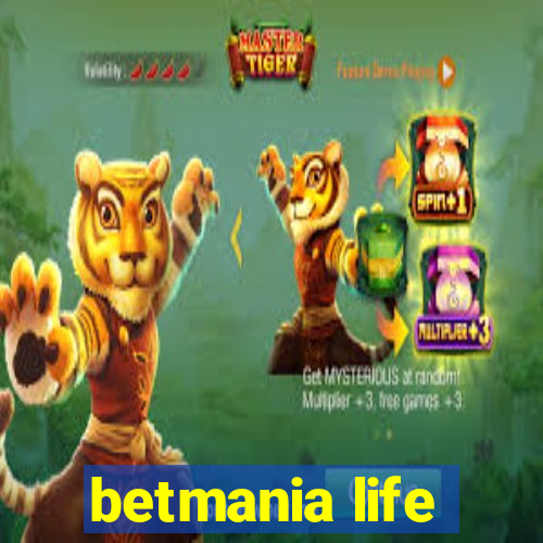 betmania life